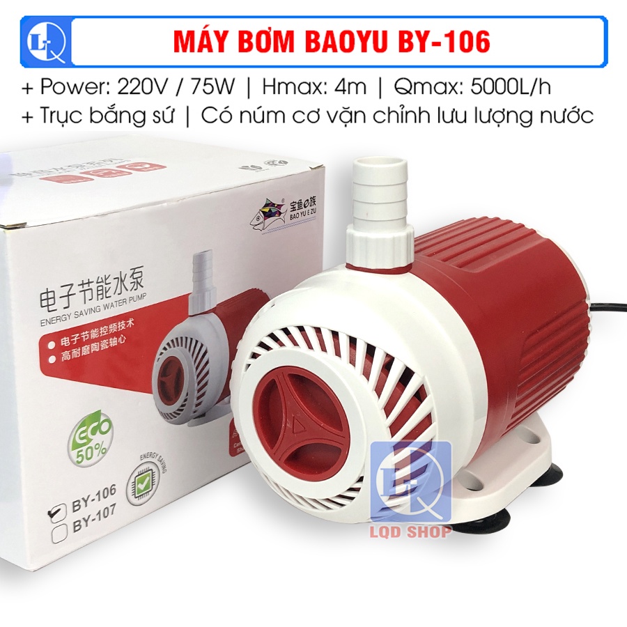 Máy bơm BAOYU BY 106 | 75W , Hmax 4m, Qmax 5000L/H, Trục Sứ | Bơm chìm hồ cá, non bộ