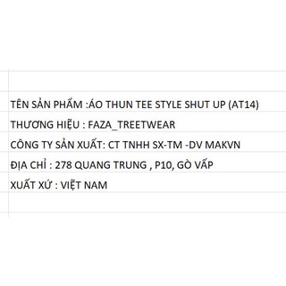 ÁO THUN TEE STYLE SHUT UP (AT14)