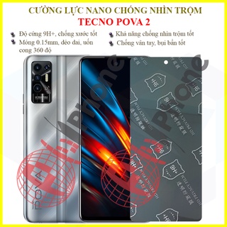 Dán chống nhìn trộm Tecno Pova 2 - Dán cường lực dẻo nano 9H+