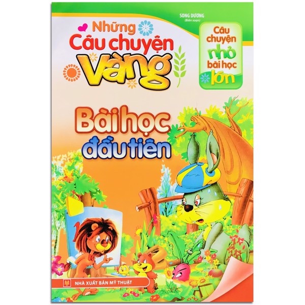 Sách:Những Câu Chuyện Vàng Bài Học Đầu Tiên TSTN