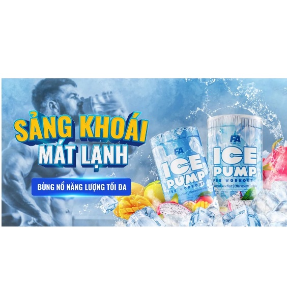 [Có bảo hành] [Chính hãng] FA Ice Pump Pre Workout Tăng Sức Mạnh Vượt Trội, Tăng Hiệu Suất Tập Luyện 480 Gram