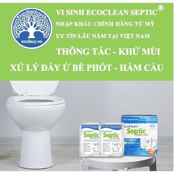 [CHÍNH HÃNG] Vi sinh thông tắc, khử mùi bồn cầu & bể phốt - EcoClean Septic (USA)