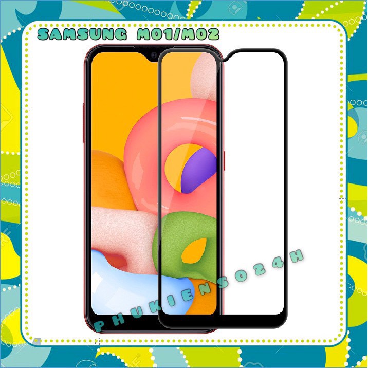 Cường lực full màn hình Samsung M02 / A02 / M01 Full keo toàn màn hình