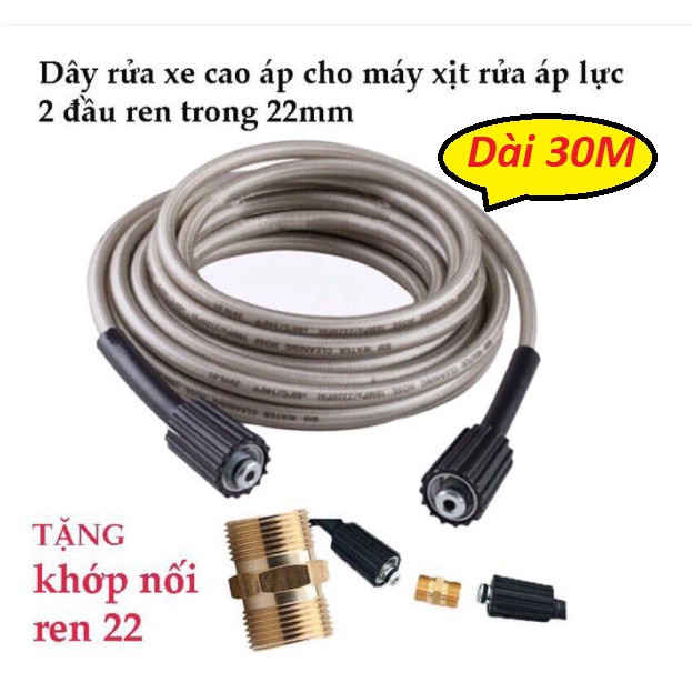 Dây cao áp rửa xe 2 đầu ren 22mm cốt 15mm chiều dài 15m-20m-30m tặng khớp nối dây