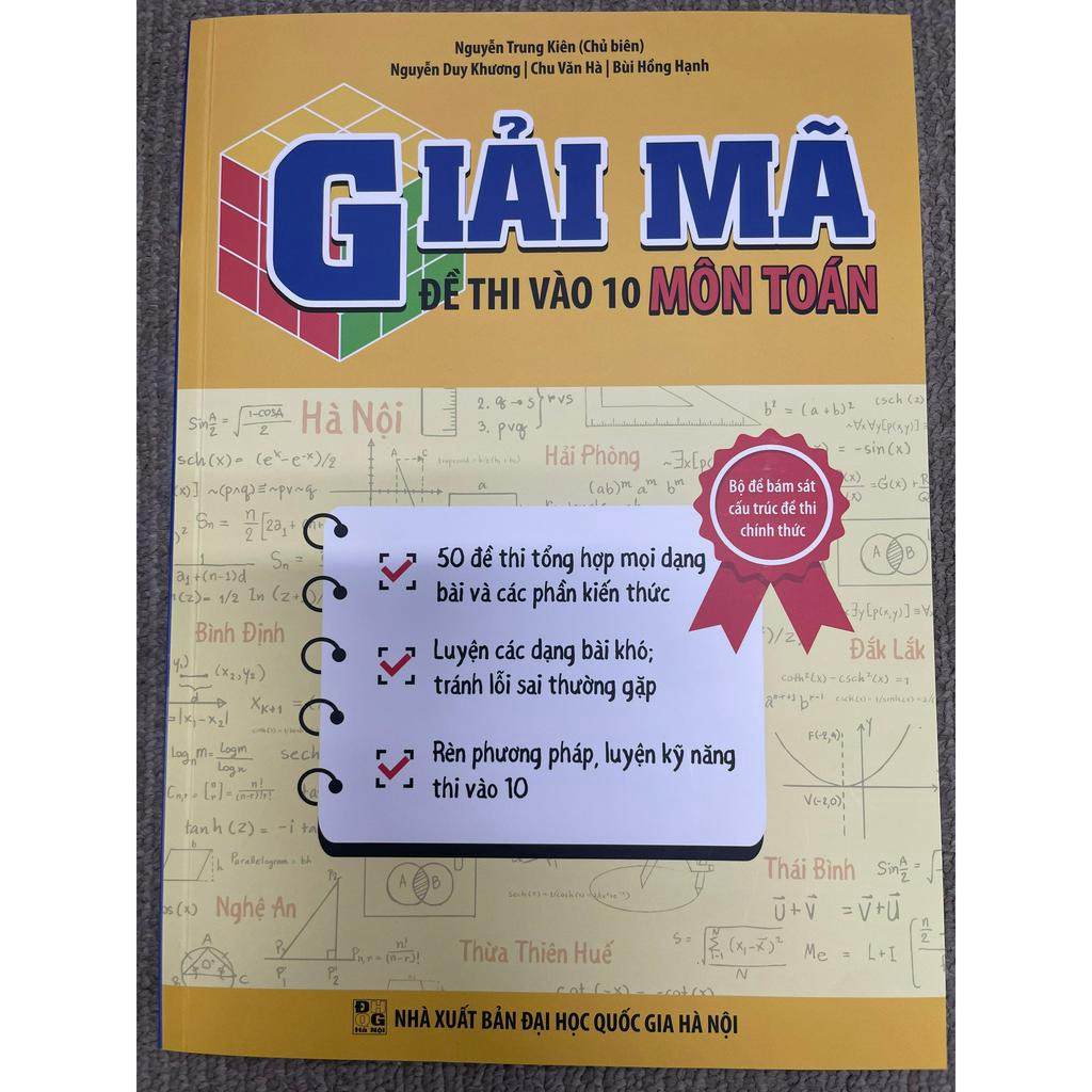 Sách  - Combo 2 cuốn Giải mã đề thi vào 10 môn Toán, Ngữ văn - Hệ thống kiến thức, đề thi, Chinh phục 8+