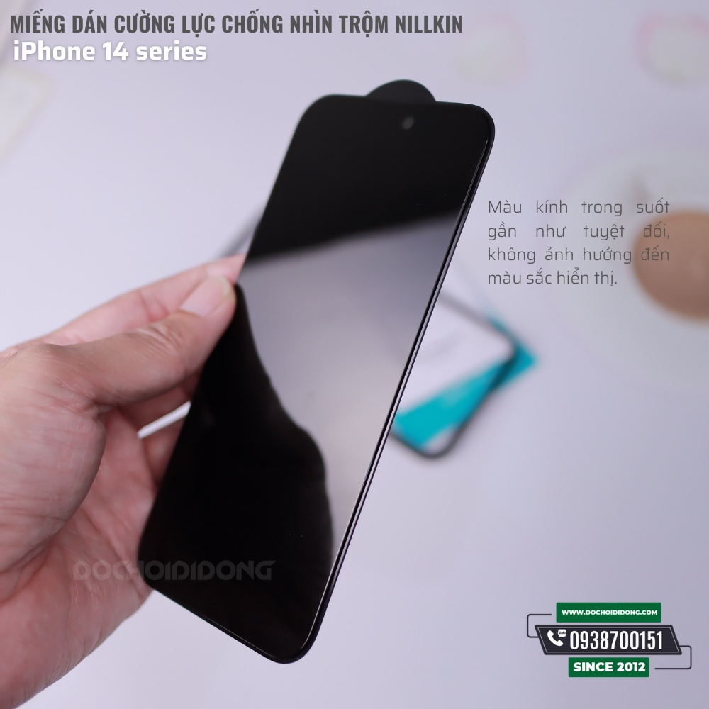 Miếng dán cường lực chống nhìn trộm Nillkin cho iPhone 14 - 14 Plus - 14 Pro - 14 Pro Max