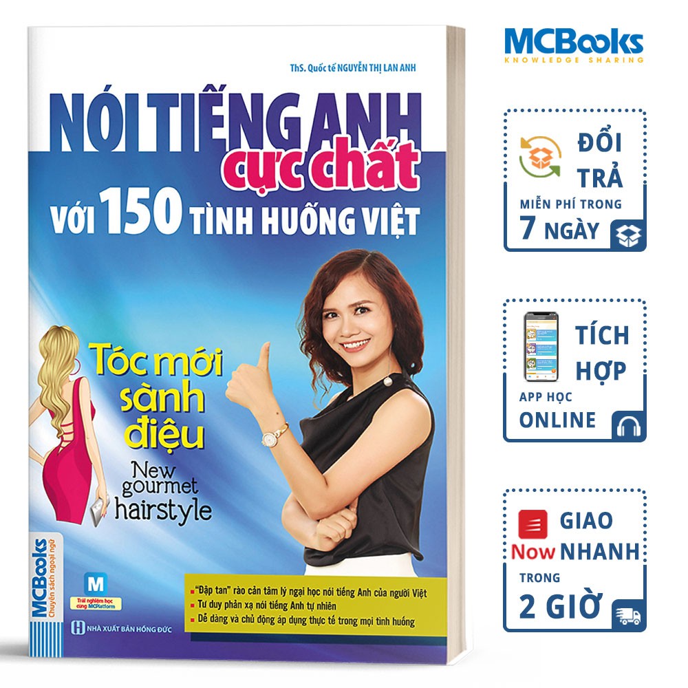 Sách - Nói Tiếng Anh Cực Chất Với 150 Tình Huống Việt - Tóc Mới Sành Điệu - Học Kèm App Online