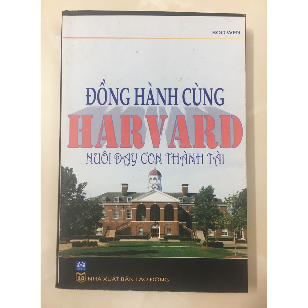 Sách: Đồng Hành Cùng Harvard Nuôi Dạy Con Thành Tài