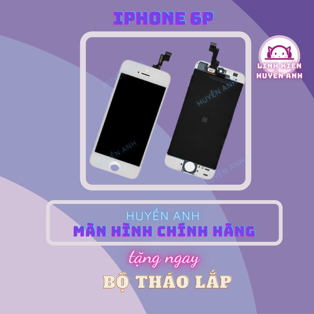 Màn hình linh kiện ĐT  6 6S 6Plus 6s Plus 7/ 7 plus 8 8 plus LCD mới 100% thay thế dành cho