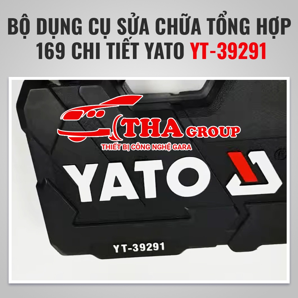 BỘ DỤNG CỤ SỬA CHỮA TỔNG HỢP 169 CHI TIẾT YATO YT-39291