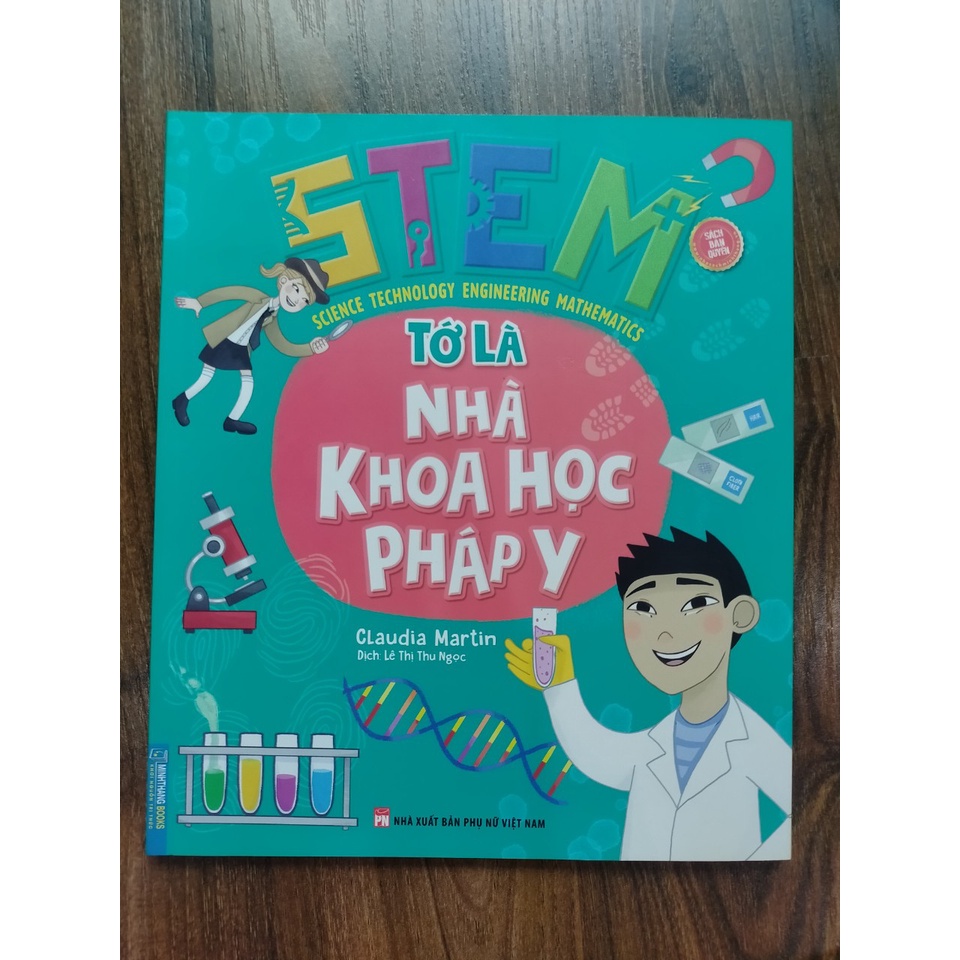 Sách - Stem - Tớ Là Nhà Khoa Học Pháp Y