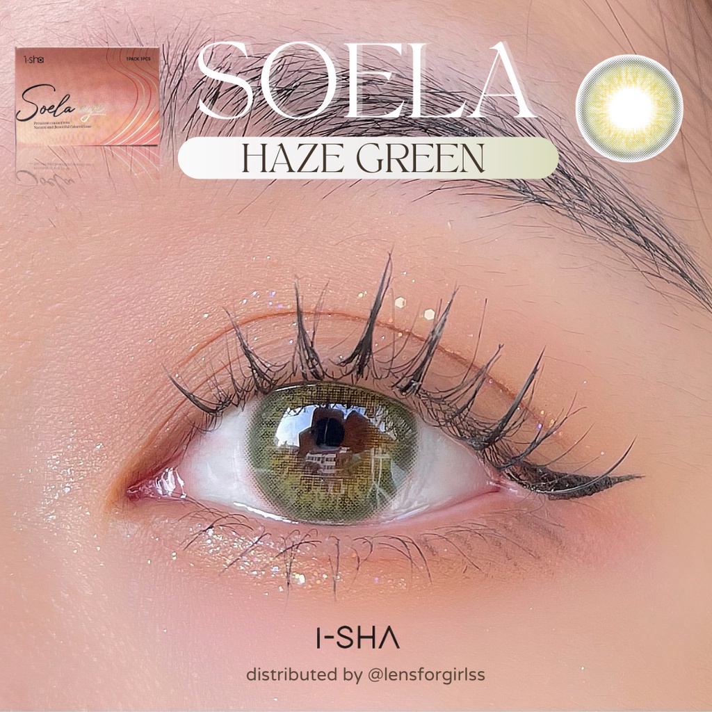 Kính áp tròng Soela Eye Haze Green chính hãng Isha Made in Korea | Hsd 8-12 tháng | Lens cận
