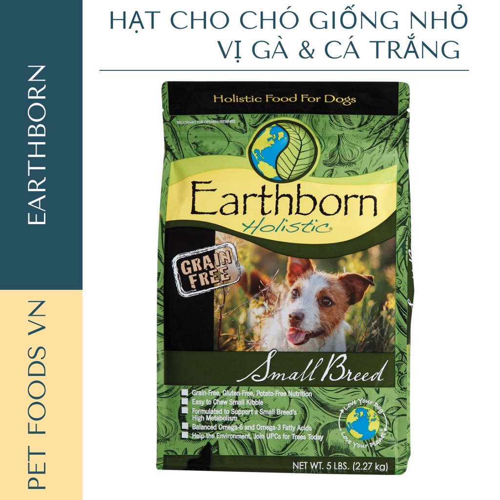 Hạt cho chó cỡ nhỏ EARTHBORN Small Breed 2kg vị Gà &amp; Cá Trắng