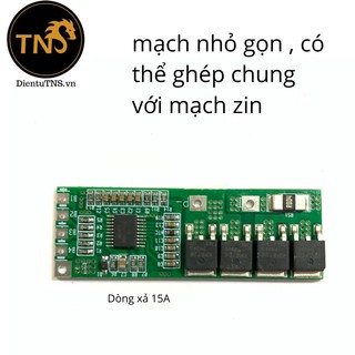 TNS . Mạch 5s 18v 15a bảo vệ pin li-on có thể ghép chung với mạch zin