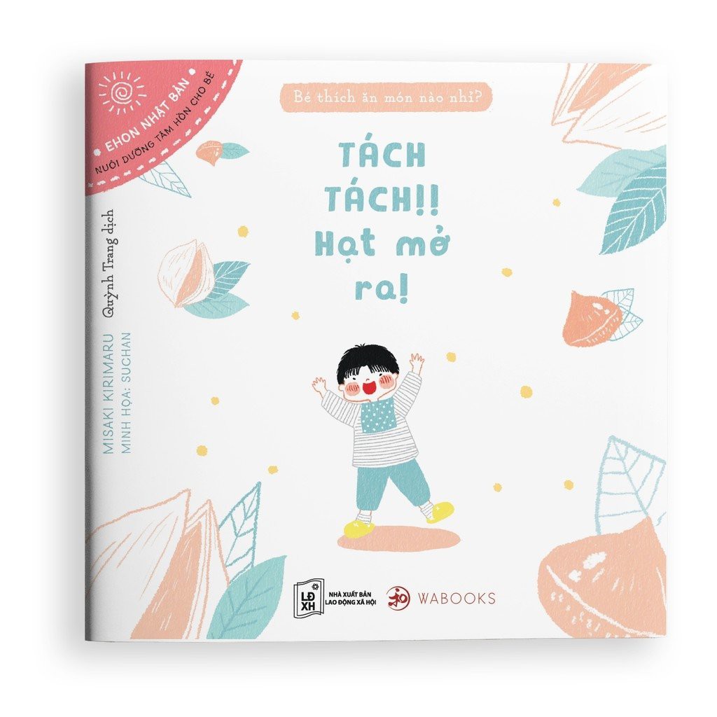 Sách Ehon Nhật Bản - Tách tách! Hạt mở ra - dành cho bé từ 0-3 tuổi