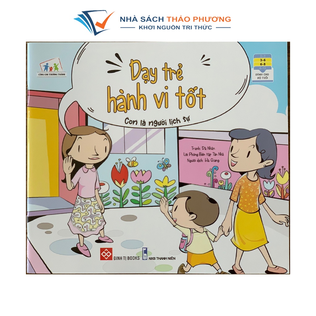 Sách - Dạy Trẻ Hành Vi Tốt (dành cho trẻ từ 3-8 tuổi)