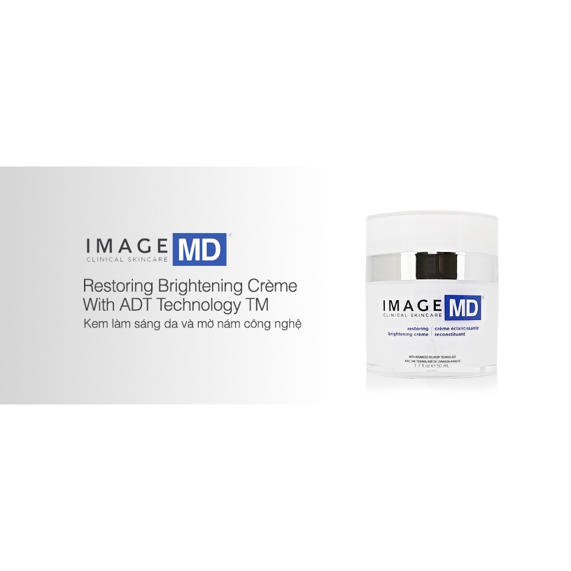 Kem dưỡng sáng da, loại bỏ sạm nám Image MD Restoring Brightening Crème With ADT Technology TM