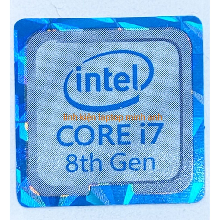 TEM DÁN ( STICKER ) LOGO INTEL CORE i7 THẾ HỆ 8 gen 8 DÁN CHO LAPTOP DELL dell DELL