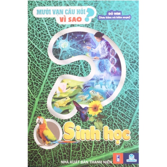 Sách - Combo Mười vạn câu hỏi vì sao (Sinh Học + Lịch Sử + Địa Lí)