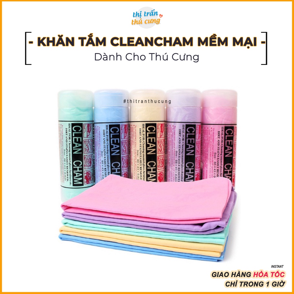 Khăn tắm chó mèo Clean Cham siêu thấm hút - Khăn lau đa năng, siêu thấm đa công dụng - Phụ kiện chó mèo
