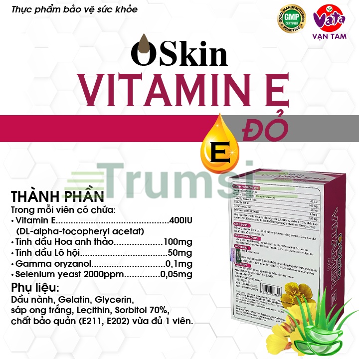 Viên Uống Trắng Da Giảm Nám Mờ Thâm Sạm Tăng Cường Chống Oxy Hóa Và Hạn Chế Lão Hóa Da Oskin Vitamin E Đỏ Vạn Tam