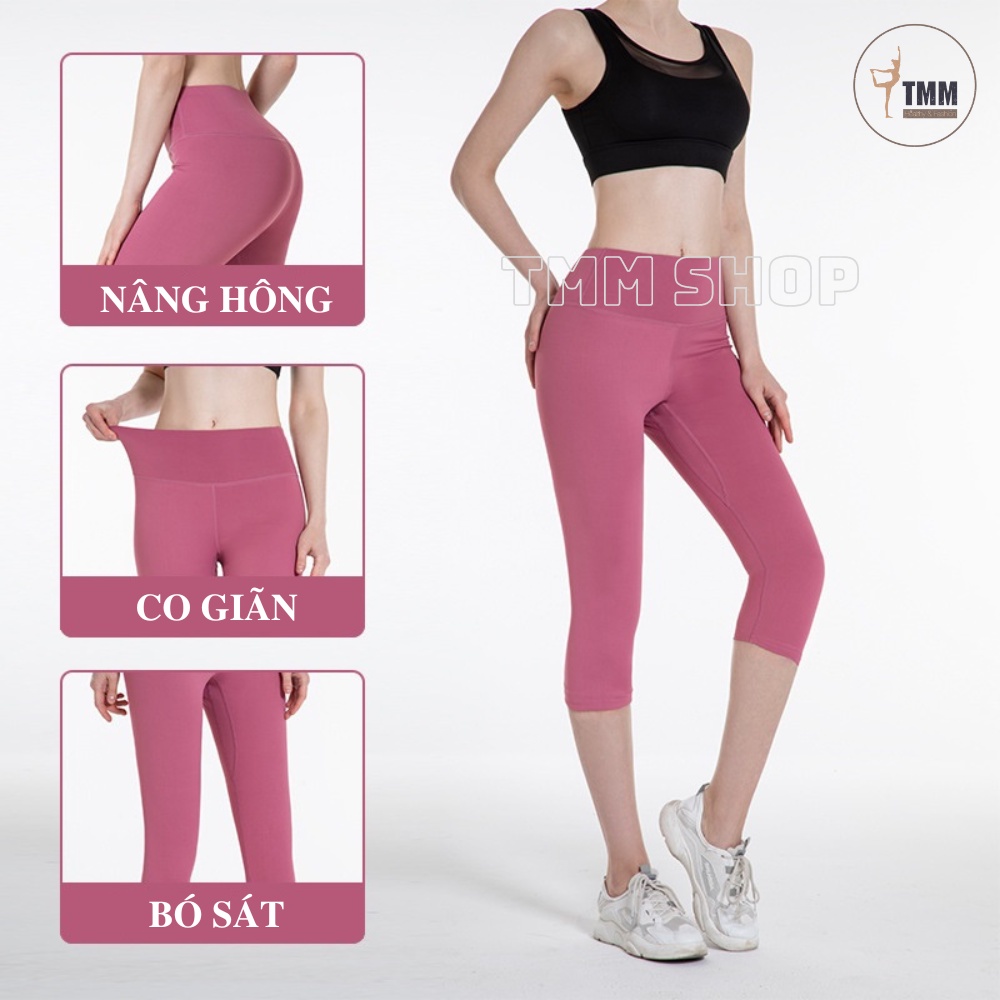 Quần Legging Nữ Lửng TMM, Quần Thể Thao Nữ Tập Gym Yoga Aerobic Vải Thun Cotton Nâng Hông Co Giãn