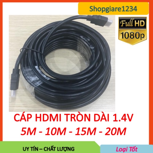 CÁP HDMI TRÒN CHUẨN 1.4 FULL HD DÀI 5M - 10M - 15M - 20M. Thương hiệu High Speed