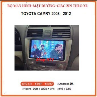 Bộ màn hình,Đầu DVD Android Cho Ô Tô CAMRY đời 2008-2012 Tích Hợp GPS Chỉ Đường, Xem Camera Lùi - Màn 9 inch Full HD..