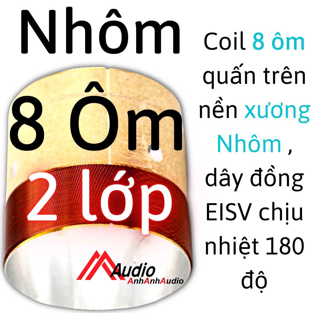 Coil 40 - 40.5 - 44 - 44.5 - 45.1 xương nhôm và phíp 8 ôm