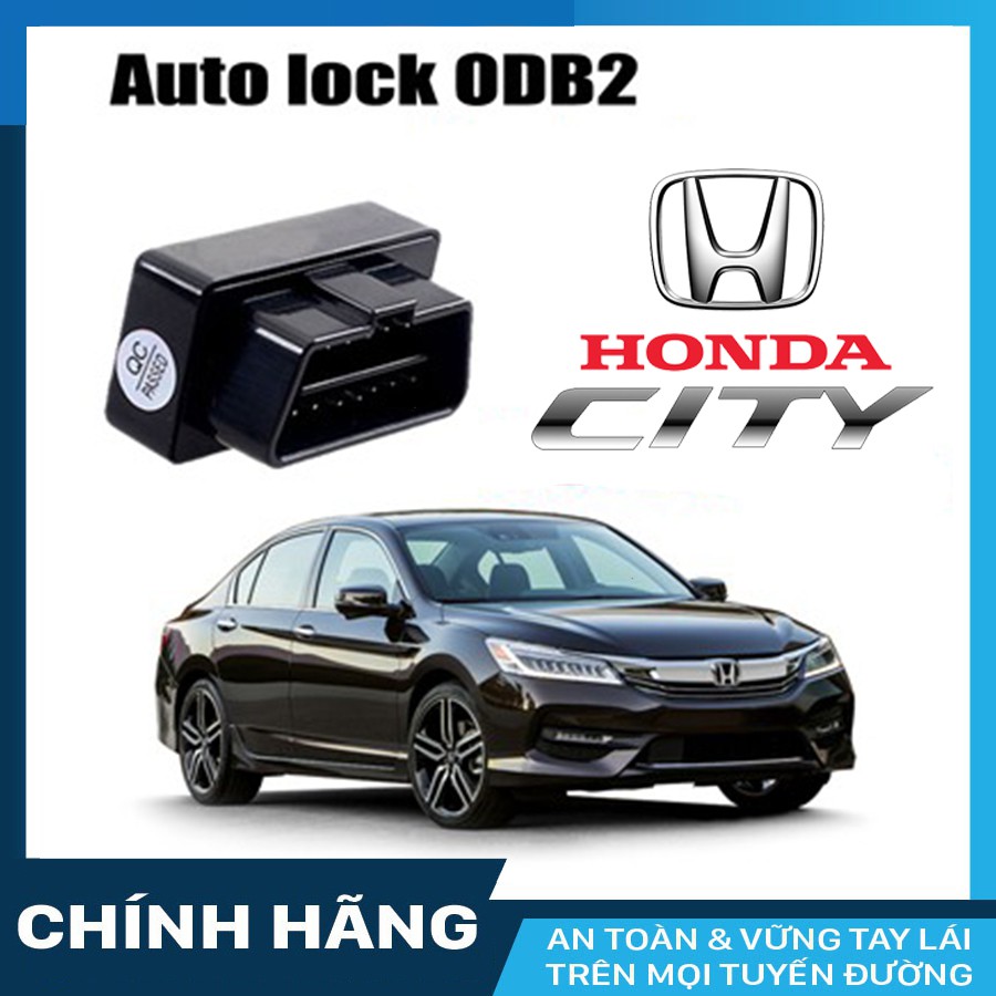 Chốt cửa cho dòng xe HONDA City (Auto lock OBD) - hàng chính hãng