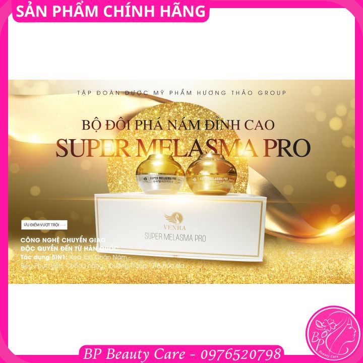 [Chính Hãng] Bộ đôi phá nám đỉnh cao SUPER MELASMA PRO Hương Thảo phá nám chuyên sâu