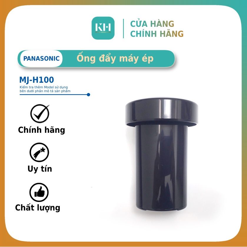 Phụ kiện Ống đẩy máy ép Panasonic - MJ-H100