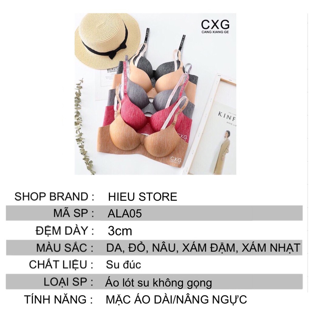 Áo ngực nữ su không gọng CXG áo su đẹp nâng ngực, áo lót nữ su đúc đệm 3cm Hieustore24h ALA05