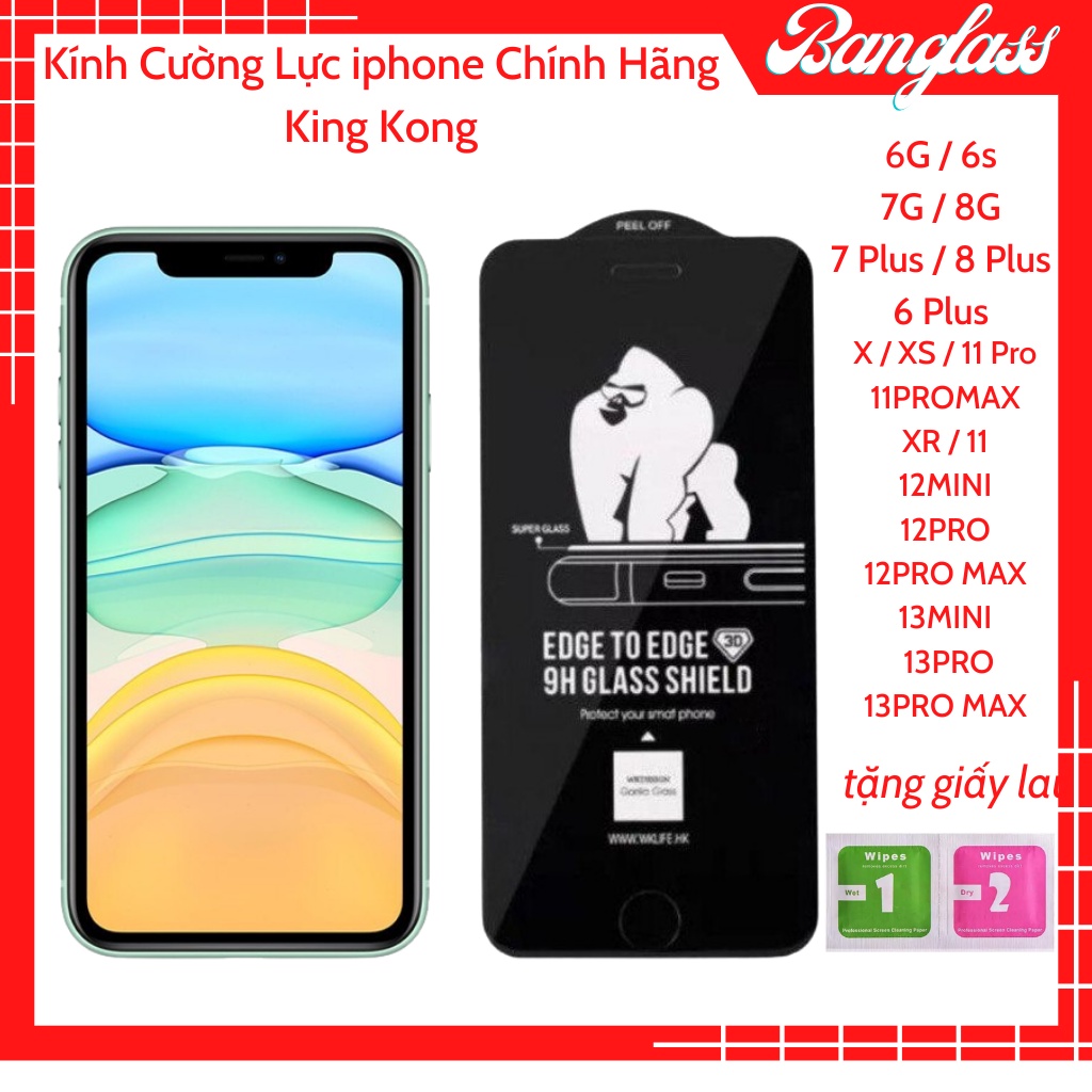 Kính Cường Lực iphone Chính Hãng King Kong 6/6s/6splus/7/7plus/8/8plus/x/xr/xs/11/12/pro/max/plus/promax/12pro max/13pro