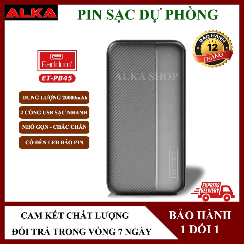 Pin sạc dự phòng 20000mAh Earldom PB45, hỗ trợ 2 cổng sạc nhanh, có đèn báo pin, bảo hành 12 tháng.