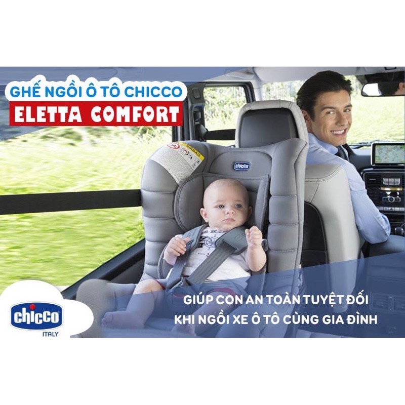 [Mã MKBC13 giảm 80k đơn 1 triệu] GHẾ NGỒI Ô TÔ CHICCO ELETTA COMFORT