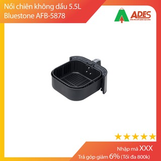 Nồi chiên không dầu Bluestone AFB-5878 5.5L