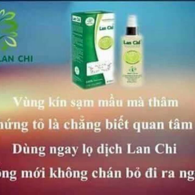 Dung dịch vệ sinh- Lan Chi