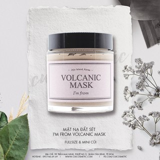 Mặt Nạ Đất Sét I'M FROM VOLCANIC MASK ( Cũi Cosmetic )