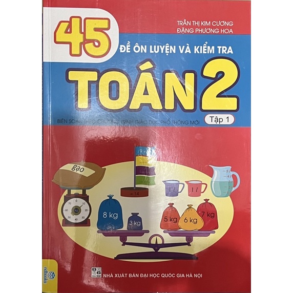Sách - 45 Đề Ôn Luyện Và Kiểm Tra Toán 2  - Biên soạn theo chương trình GDPT mới