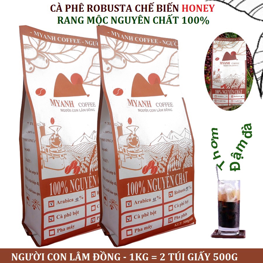 1kg cà phê nguyên chất robusta chế biến honey - Myanh Coffee