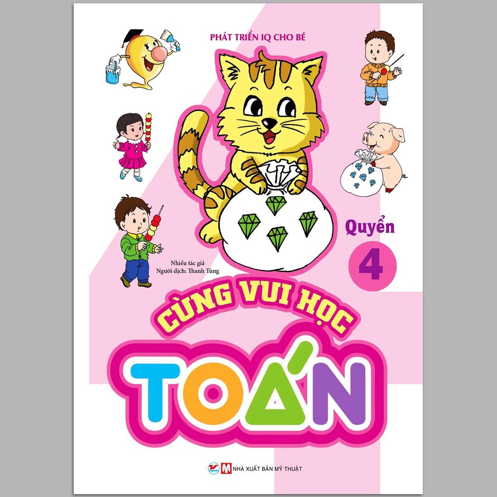 Sách - Phát Triển IQ Cho Bé - Cùng Vui Học Toán - Quyển 4 (Dành cho trẻ từ 5 tuổi)
