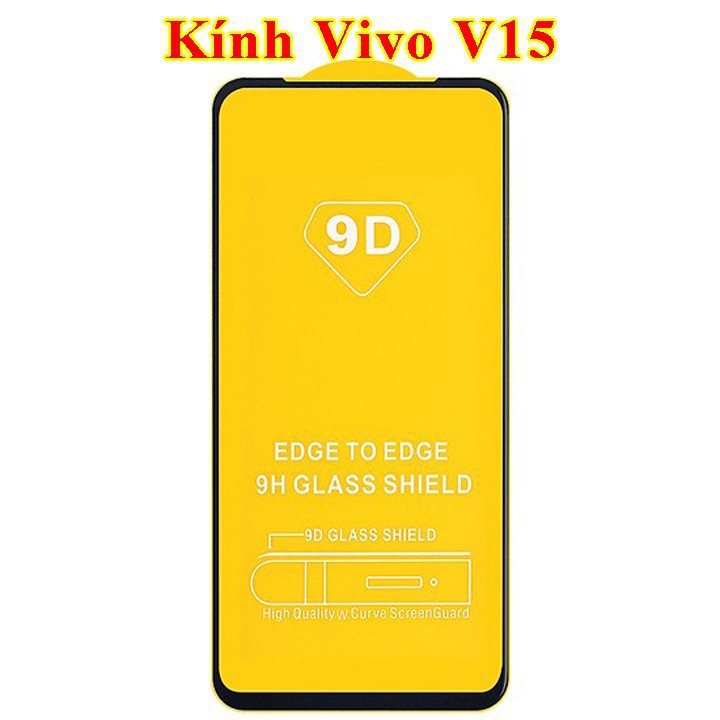 Kính cường lực Vivo [FREE SHIP] kính cường lực vivo V9 và V15 hàng chuẩn 9D siêu bền giá siêu rẻ