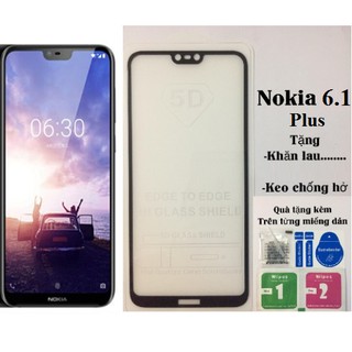 Miếng Dán Cường Lực N0kia 6.1 Plus 5D Full Cứng Full Keo tặng keo chống hở mép