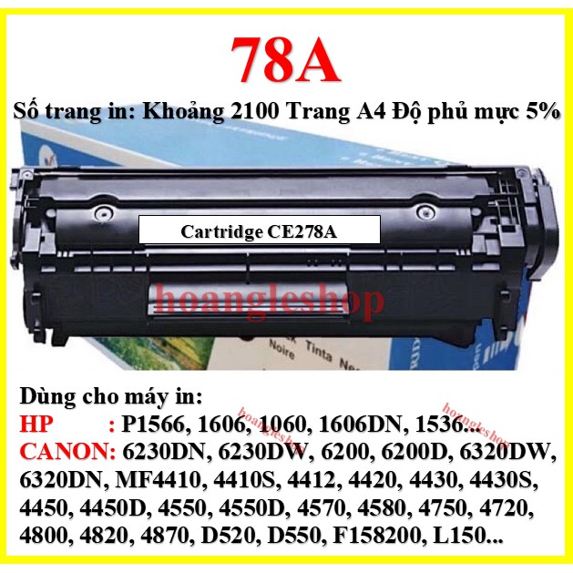 Hộp Mực 78A - Canon 6230dn ,6200,4410,4420,4430,4450,4550,4720, mf 4820d - HP P1566, P1606, M1536 - CE278A