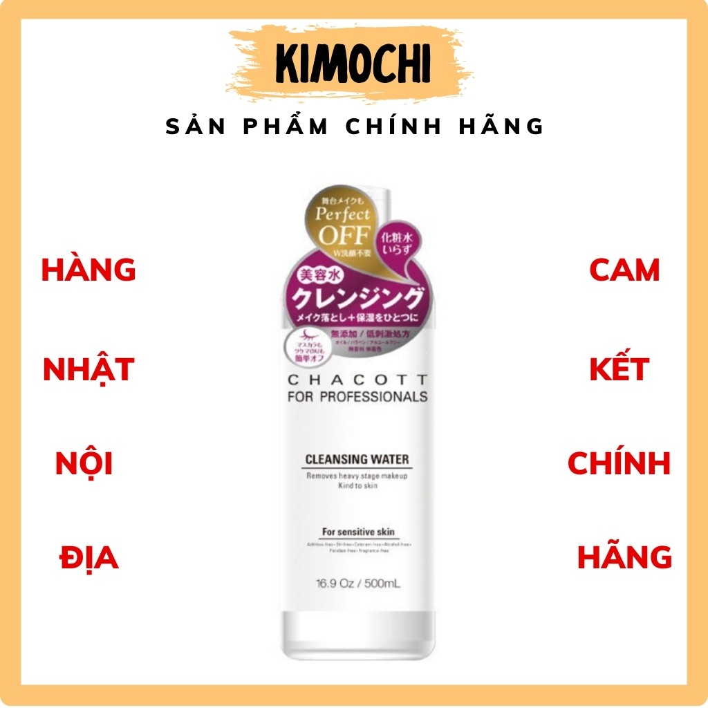 NƯỚC TẨY TRANG CHACOTT For Professionals 500ML Nhật Bản