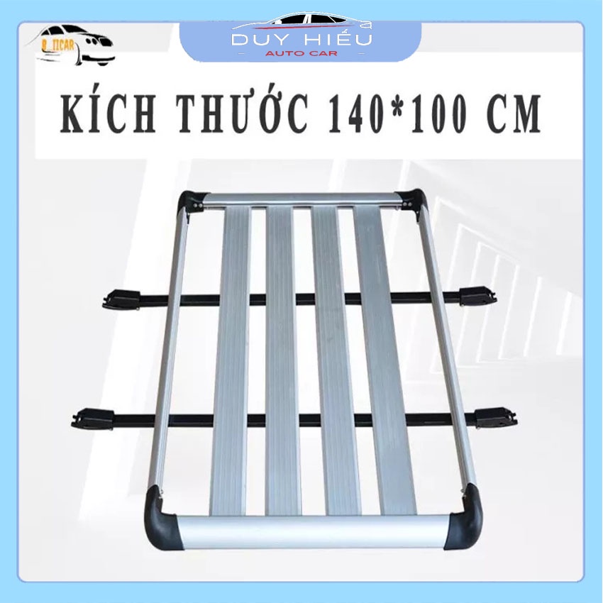 Baga nóc ô tô vuông giá nóc ô tô 7 chỗ hợp kim nhôm cứng 140*100 tải trọng 200kg