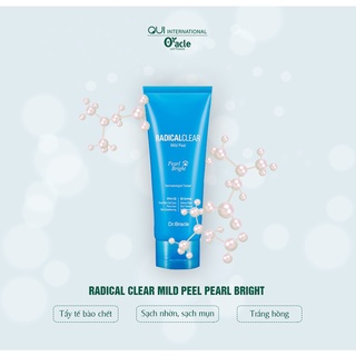 Tẩy tế bào chết radical clear mild peel pearl bright - thương hiệu dr.oracle hàn quốc