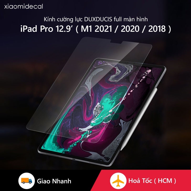 Kính cường lực DuxDucis iPad Pro 12.9' ( 2021 / 2020 / 2018 ) bảo vệ màn hình, chống trầy xước