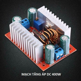 Mạch tăng áp DC 15A 10-60V 400W có chỉnh dòng ra